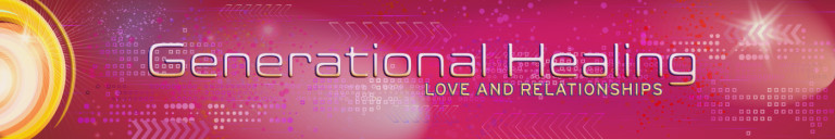 Generational-Healing-Love-and-Relationships-Banner-768x128